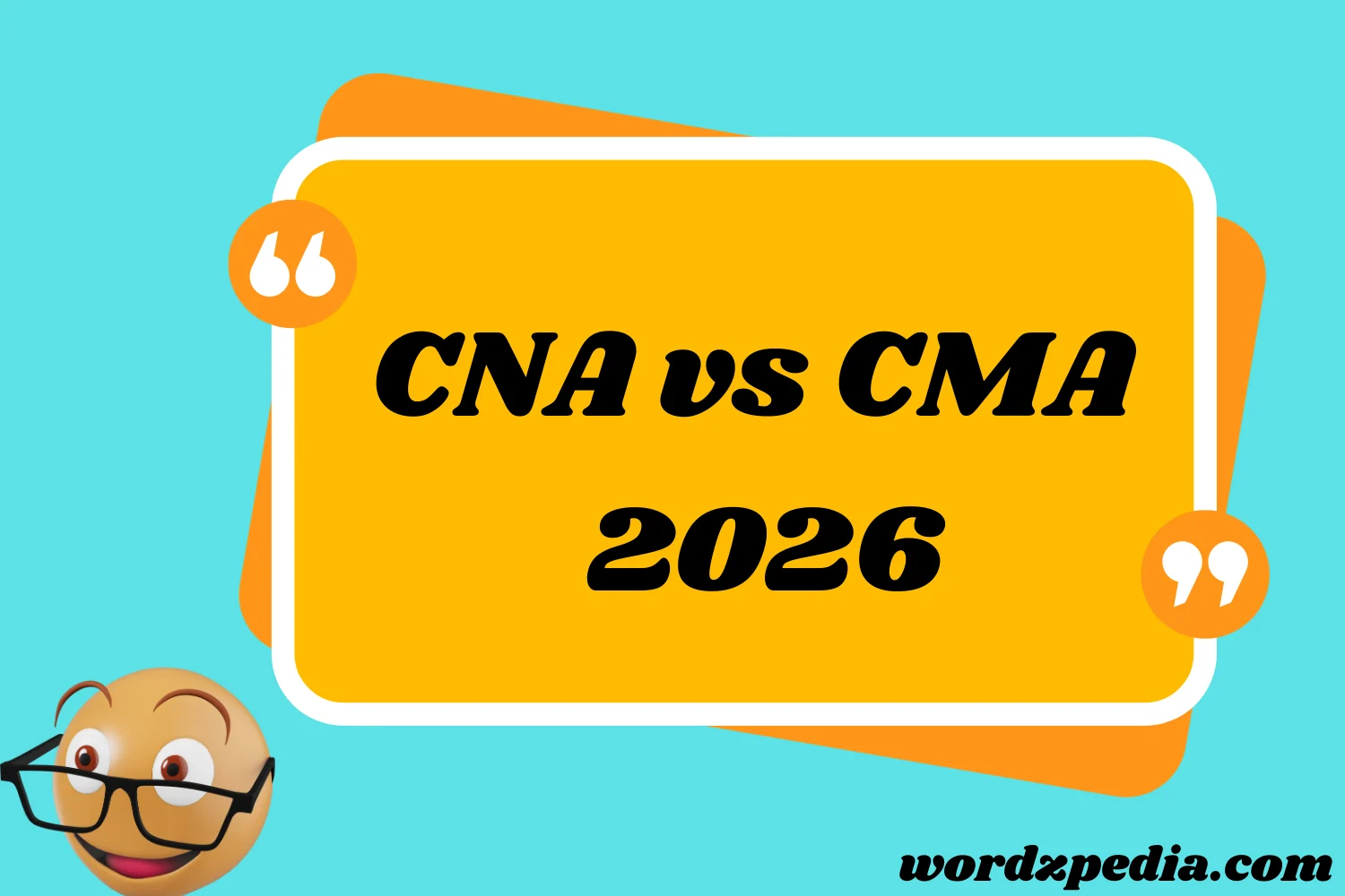 CNA vs CMA