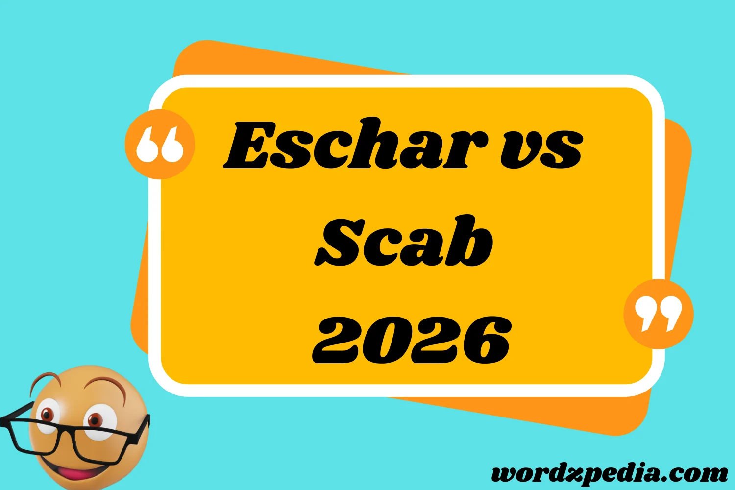 Eschar vs Scab